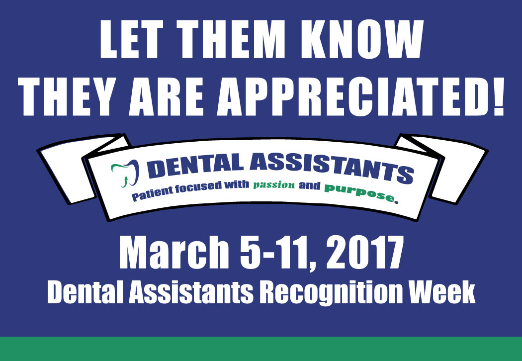 Dental Assistants Recognition Week 2017 National Dental Pulp Laboratory