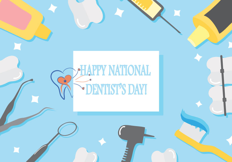 Happy National Dentist's Day